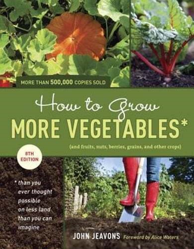 HOW TO GROW MORE VEGETABLES